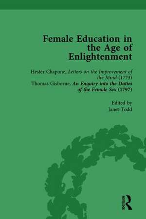 Female Education in the Age of Enlightenment,vol 2 de Janet Todd