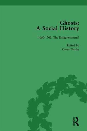 Ghosts: A Social History, vol 1 de Owen Davies