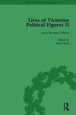 Lives of Victorian Political Figures, Part II, Volume 4: Daniel O'Connell, James Bronterre O'Brien, Charles Stewart Parnell and Michael Davitt by their Contemporaries de Nancy LoPatin-Lummis