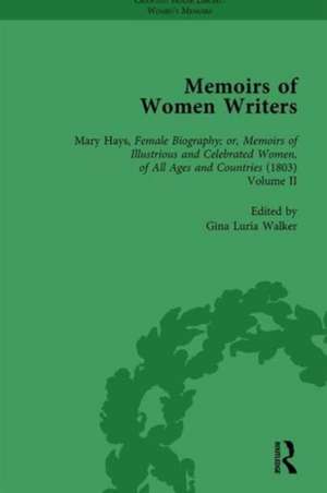 Memoirs of Women Writers, Part II, Volume 6 de Gina Luria Walker