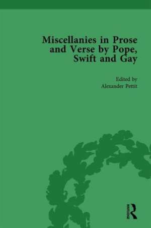 Miscellanies in Prose and Verse by Pope, Swift and Gay Vol 2 de Alexander Pettit