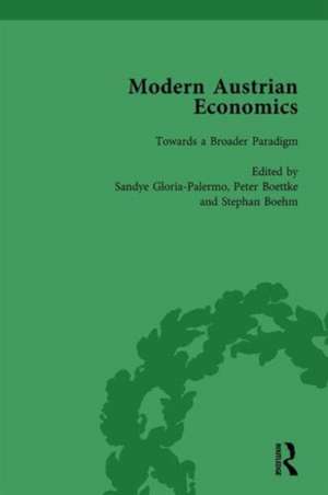 Modern Austrian Economics Vol 3 de Sandye Gloria-Palermo