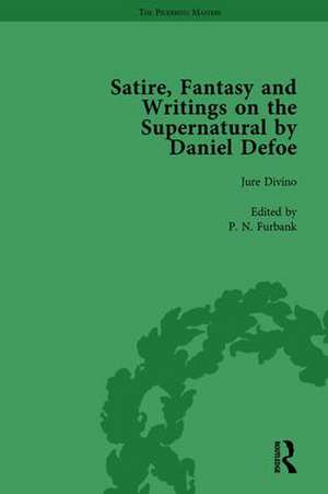 Satire, Fantasy and Writings on the Supernatural by Daniel Defoe, Part I Vol 2 de W. R. Owens