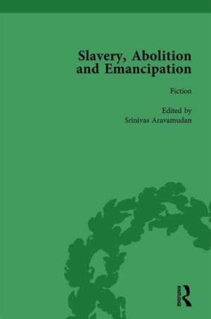 Slavery, Abolition and Emancipation Vol 6: Writings in the British Romantic Period de Peter J Kitson