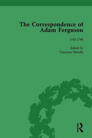 The Correspondence of Adam Ferguson Vol 1 de Vincenzo Merolle