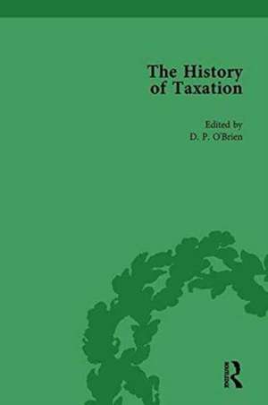 The History of Taxation Vol 3 de D P O'Brien