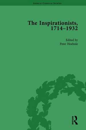 The Inspirationists, 1714-1932 Vol 2 de Peter Hoehnle