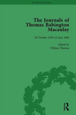 The Journals of Thomas Babington Macaulay Vol 1 de William Thomas