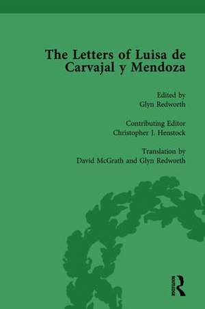 The Letters of Luisa de Carvajal y Mendoza Vol 1 de Glyn Redworth