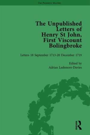 The Unpublished Letters of Henry St John, First Viscount Bolingbroke Vol 4 de Adrian Lashmore-Davies