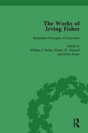 The Works of Irving Fisher Vol 5 de William J Barber