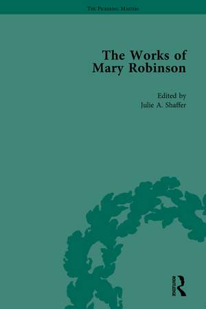 The Works of Mary Robinson, Part II vol 6 de William D Brewer