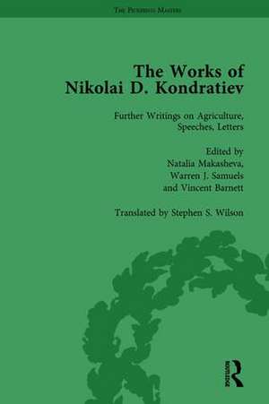 The Works of Nikolai D Kondratiev Vol 4 de Natalia Makasheva