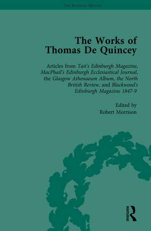 The Works of Thomas De Quincey, Part III vol 16 de Grevel Lindop