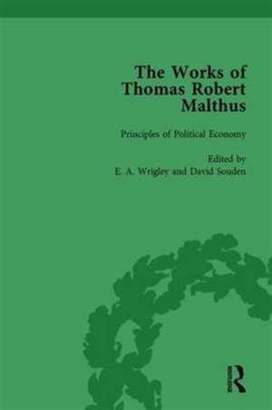 The Works of Thomas Robert Malthus Vol 5 de E. A. Wrigley