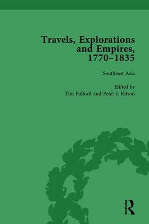 Travels, Explorations and Empires, 1770-1835, Part I Vol 2: Travel Writings on North America, the Far East, North and South Poles and the Middle East de Tim Fulford