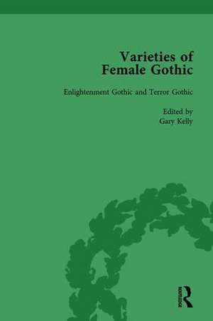 Varieties of Female Gothic Vol 1 de Gary Kelly