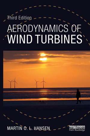 Aerodynamics of Wind Turbines de Martin Hansen