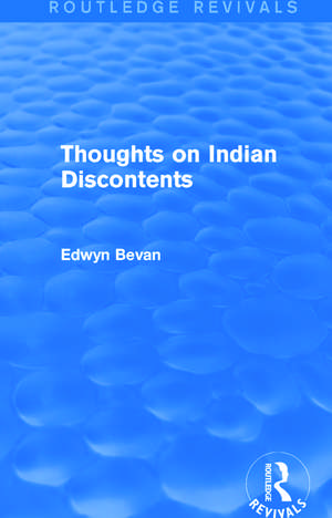 Thoughts on Indian Discontents (Routledge Revivals) de Edwyn Bevan