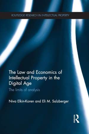 The Law and Economics of Intellectual Property in the Digital Age: The Limits of Analysis de Niva Elkin-Koren