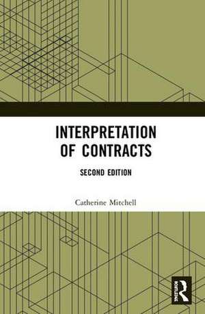 Interpretation of Contracts de Catherine Mitchell