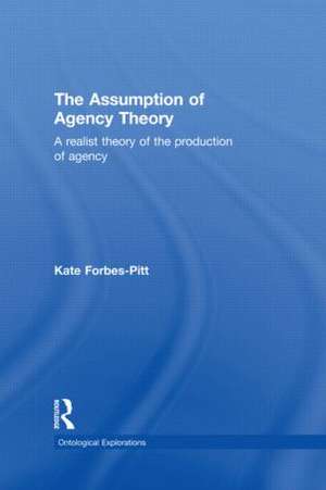 The Assumption of Agency Theory de Kate Forbes-Pitt