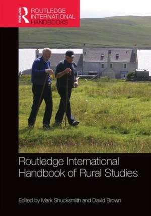 Routledge International Handbook of Rural Studies de Mark Shucksmith