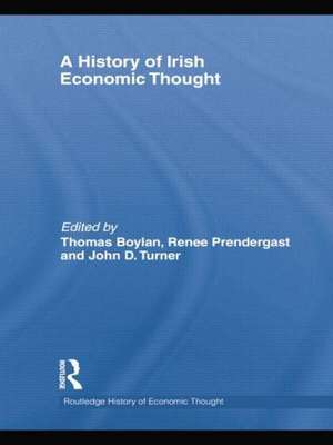 A History of Irish Economic Thought de Thomas Boylan