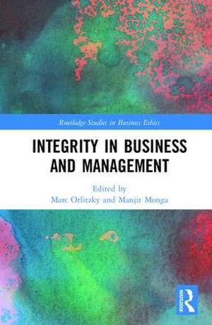 Integrity in Business and Management de Marc Orlitzky