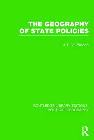 The Geography of State Policies de J. R. V. Prescott