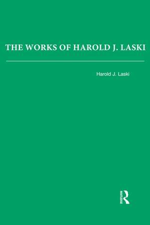 The Works of Harold J. Laski de Harold Laski