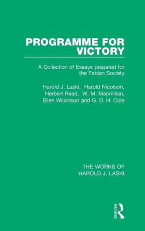 Programme for Victory (Works of Harold J. Laski) de Harold J. Laski