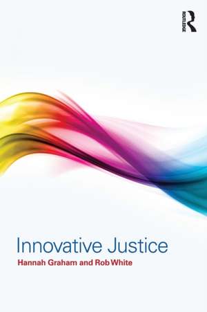 Innovative Justice de Hannah Graham