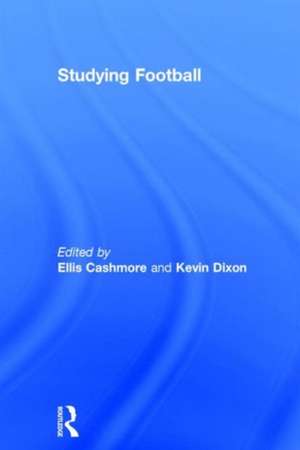 Studying Football de Ellis Cashmore