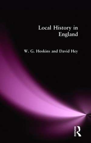 Local History in England de W. G. Hoskins