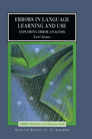 Errors in Language Learning and Use: Exploring Error Analysis de Carl James