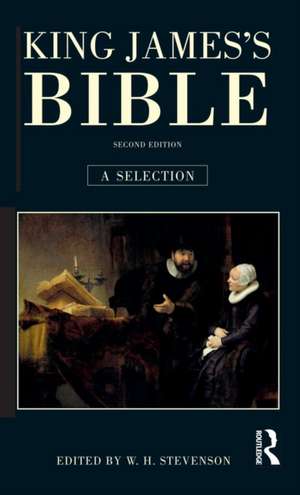 King James's Bible: A Selection de W. H Stevenson