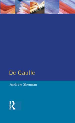 De Gaulle de Andrew Shennan