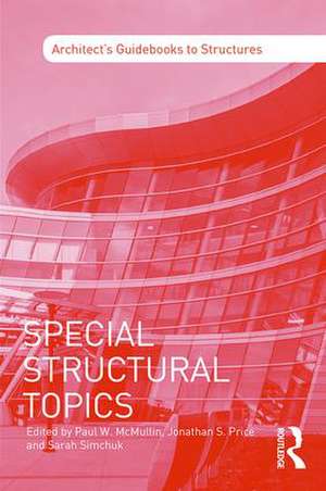 Special Structural Topics de Paul McMullin