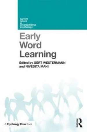 Early Word Learning de Gert Westermann