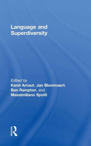 Language and Superdiversity de Karel Arnaut