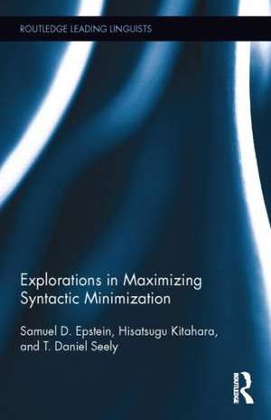 Explorations in Maximizing Syntactic Minimization de Samuel D. Epstein