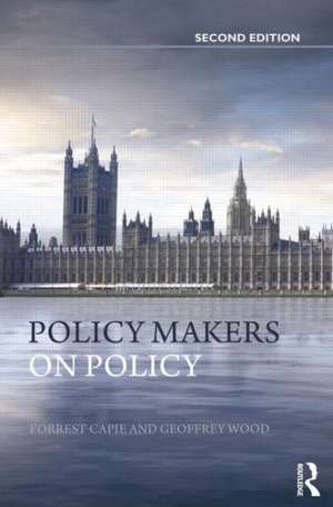 Policy Makers on Policy: The Mais Lectures de Forrest Capie