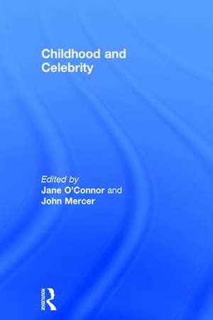 Childhood and Celebrity de Jane O'Connor