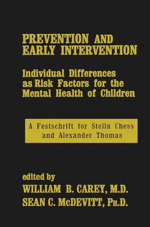 Prevention And Early Intervention de William B. Carey