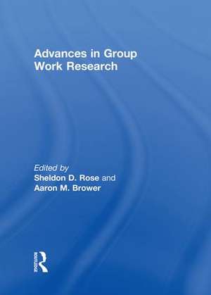 Advances in Group Work Research de Aaron Brower