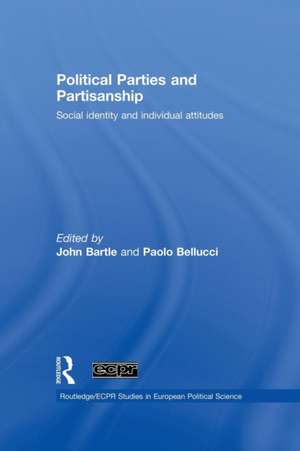 Political Parties and Partisanship: Social identity and individual attitudes de John Bartle