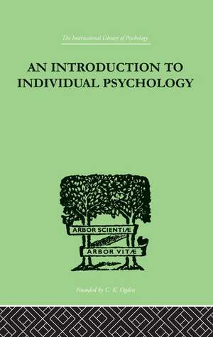 An INTRODUCTION TO INDIVIDUAL PSYCHOLOGY de Rudolf Dreikurs