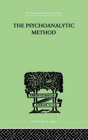 The Psychoanalytic Method de Oskar Pfister