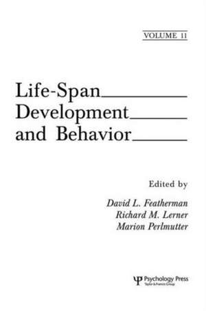 Life-Span Development and Behavior: Volume 11 de David L. Featherman